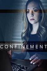 Watch Confinement Xmovies8