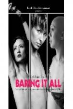 Watch Baring It All Xmovies8