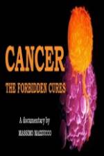 Watch Cancer: The Forbidden Cures Xmovies8