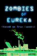 Watch Zombies of Eureka Xmovies8