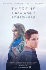 Watch There Is a New World Somewhere Xmovies8
