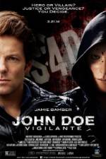 Watch John Doe: Vigilante Xmovies8