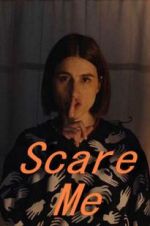 Watch Scare Me Xmovies8