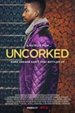 Watch Uncorked Xmovies8