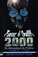 Watch Facez of Death 2000 Vol. 2 Xmovies8