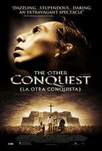 Watch La otra conquista Xmovies8