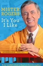 Watch Mister Rogers: It\'s You I Like Xmovies8