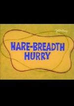 Hare-Breadth Hurry xmovies8