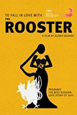 Watch The Rooster Xmovies8