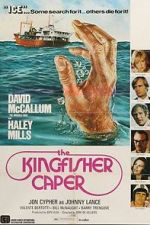 Watch The Kingfisher Caper Xmovies8
