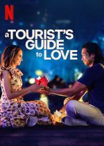 Watch A Tourist\'s Guide to Love Xmovies8