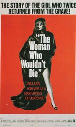 Watch The Woman Who Wouldn\'t Die Xmovies8