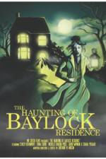 Watch The Haunting of Baylock Residence Xmovies8
