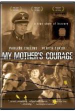 Watch My Mother's Courage Xmovies8
