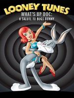Watch What\'s Up Doc? A Salute to Bugs Bunny Xmovies8