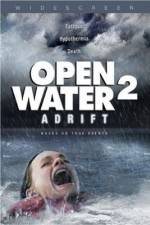 Watch Open Water 2: Adrift Xmovies8