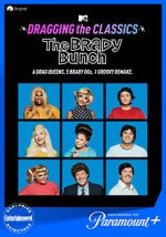 Watch Dragging the Classics: The Brady Bunch Xmovies8