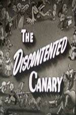 Watch The Discontented Canary Xmovies8