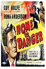 Watch Home to Danger Xmovies8