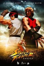 Watch Street Fighter: Legacy Xmovies8