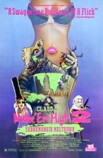 Watch Class of Nuke 'Em High Part II: Subhumanoid Meltdown Xmovies8