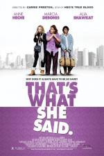 Watch That's What She Said Xmovies8