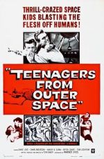 Watch Teenagers from Outer Space Xmovies8