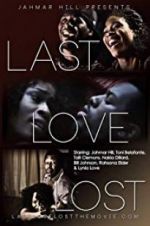 Watch Last Love Lost Xmovies8
