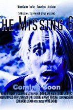 Watch The Missing 6 Xmovies8