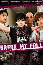 Watch Break My Fall Xmovies8