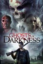 Watch Ghosts of Darkness Xmovies8