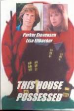 Watch This House Possessed Xmovies8