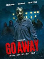 Watch Go Away Xmovies8