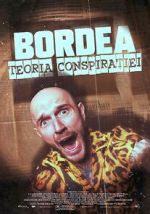 Watch BORDEA: Teoria conspiratiei Xmovies8