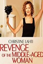 Watch Revenge of the Middle-Aged Woman Xmovies8