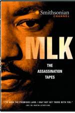 Watch MLK The Assassination Tapes Xmovies8