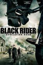 Watch The Black Rider: Revelation Road Xmovies8