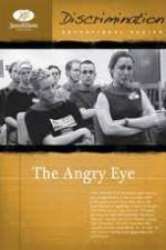 Watch The Angry Eye Xmovies8