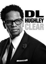 Watch D.L. Hughley: Clear (TV Special 2014) Xmovies8