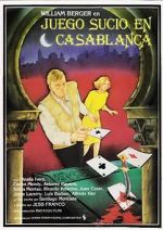 Watch Dirty Game in Casablanca Xmovies8