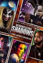 Watch Reminiscing Shadows Xmovies8