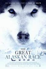 Watch The Great Alaskan Race Xmovies8