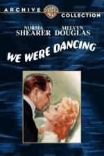 Watch We Were Dancing Xmovies8