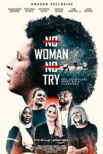 Watch No Woman No Try Xmovies8