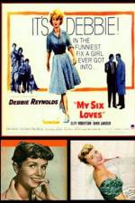 Watch My Six Loves Xmovies8