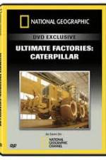 Watch National Geographic: Super Factories  Caterpillar Xmovies8