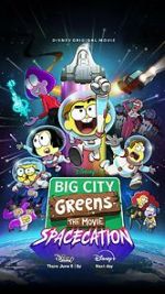 Watch Big City Greens the Movie: Spacecation Xmovies8
