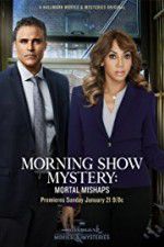 Watch Morning Show Mystery: Mortal Mishaps Xmovies8