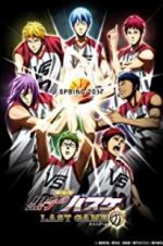 Watch Kuroko\'s Basketball: Last Game Xmovies8