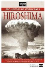 Watch BBC History of World War II: Hiroshima Xmovies8